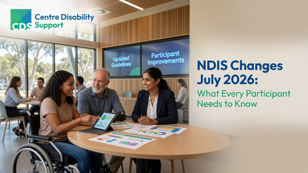Professional healthcare marketing banner for an NDIS article titled "NDIS Changes July 2026: What Every Participant Needs to Know"